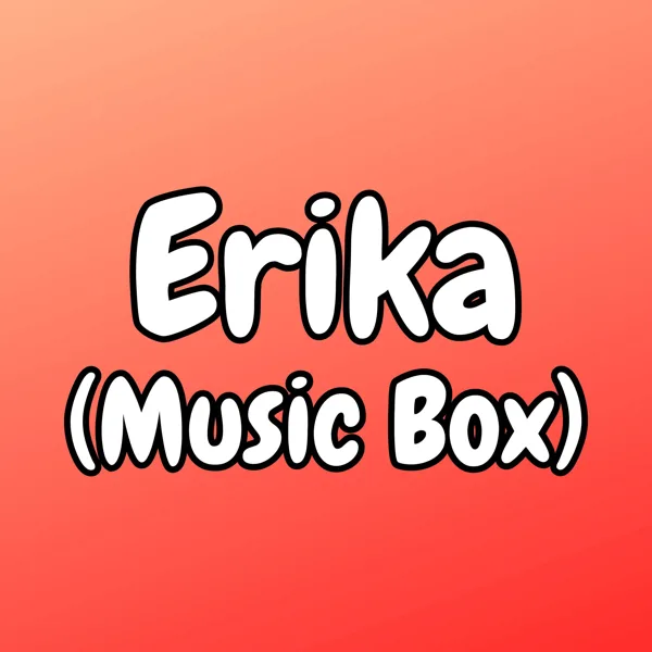 Cover art for Erika (Music Box) — Kayhin