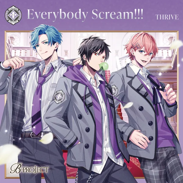 Cover art for Everybody Scream!!! — THRIVE(cv. Toshiyuki Toyonaga,Natsuki Hanae,Kazuki Kato)