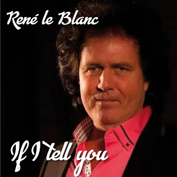 Cover art for If I tell you — René Le Blanc