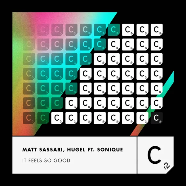 Cover art for It Feels So Good (feat. Sonique) — Matt Sassari & HUGEL