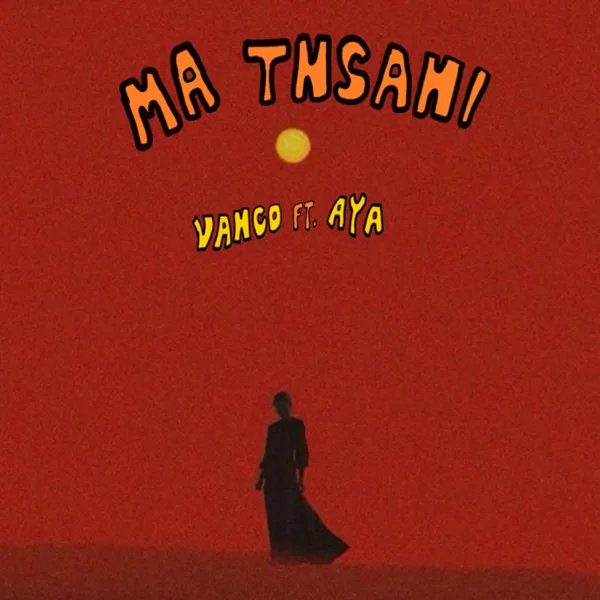 Cover art for Ma Tnsani (Yalla Habibi) [feat. AYA] — Vanco